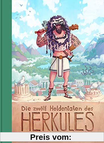 Die zwölf Heldentaten des Herkules: nach Gustav Schwab